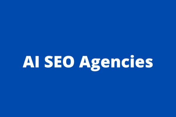 10 AI SEO Agencies Helping You Get Recommendations in LLMs