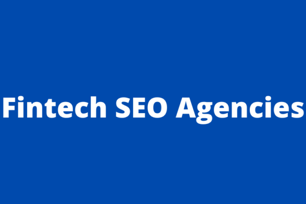 10 Best Fintech SEO Agencies to Scale Your Pipeline in 2026
